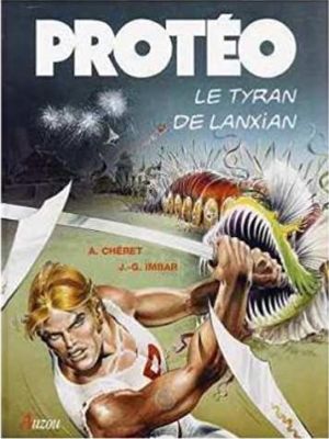 Proteo tome 4 - le tyran de lanxian Proteo tome 4 - le tyran de lanxian