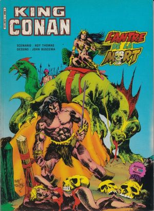 King Conan (Thomas/Buscema) tome 3 - L'antre de la mort (éd. 1984)