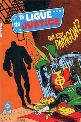 Ligue de justice (La) (Aredit) tome 7 - Qui est Paragon ? (éd. 1986) Ligue de justice (La) (Aredit) tome 7 - Qui est Paragon ? (éd. 1986)