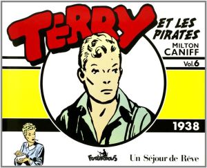terry et les pirates tome 6 - 1938