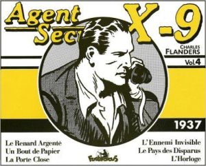 agent secret x-9 tome 4 - 1937