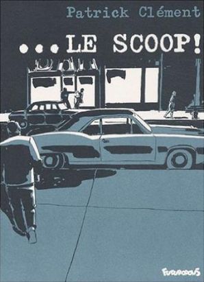 Le scoop