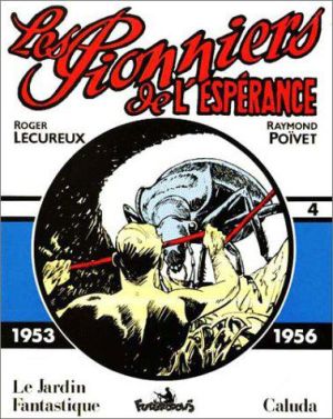 les pionniers de l'espérance tome 4 - 1953-1956