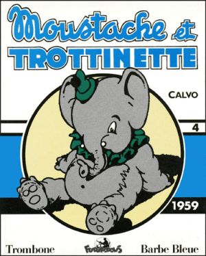 moustache et trottinette tome 4 - 1959 moustache et trottinette tome 4 - 1959