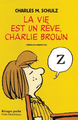 La vie est un rêve, Charlie Brown