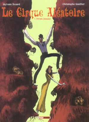 Le cirque aléatoire tome 1 - private jauques