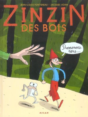 zinzin des bois tome 1 - promenons nous…