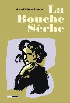 la bouche sèche