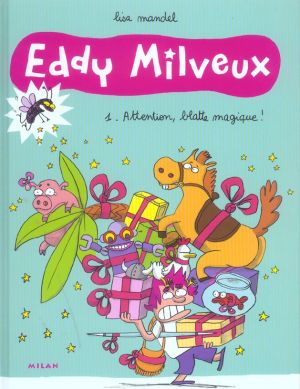 eddy milveux tome 1 - attention, blatte magique !