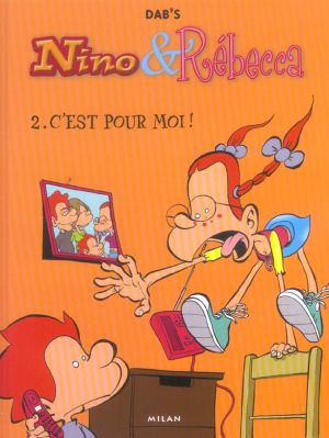 nino et rebecca tome 2 - c'est pour moi