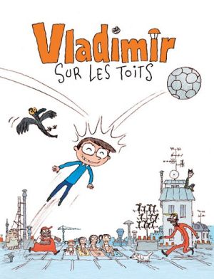 vladimir sur les toits