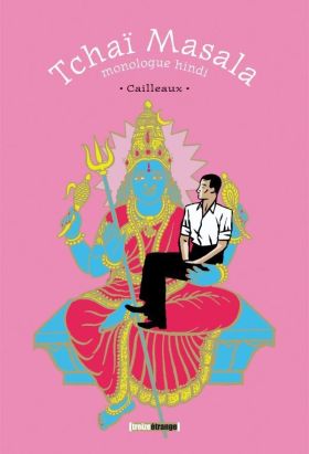 tchaï massala ; monologue hindi