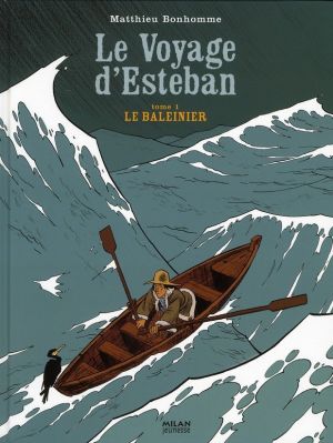 esteban tome 1 - le voyage d'esteban tome 1 - le baleinier