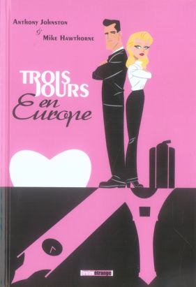 trois jours en europe