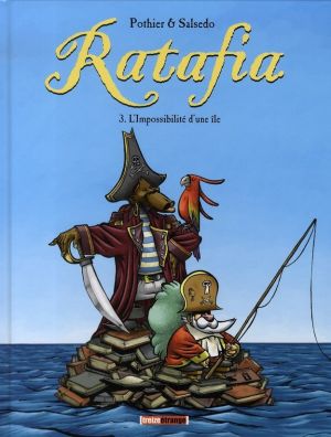ratafia tome 3 - l'impossibilité d'une île