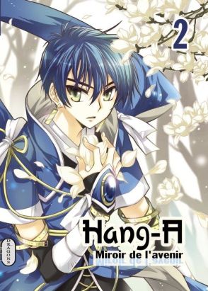 hang-a, miroir de l'avenir tome 2