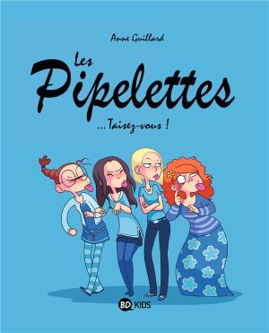 Les pipelettes tome 1
