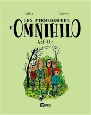 les profondeurs d'Omnihilo tome 1 - Achille