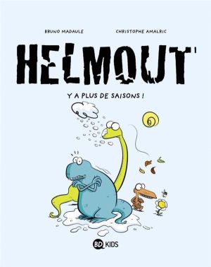 Helmout tome 1 - y'a plus de saisons !