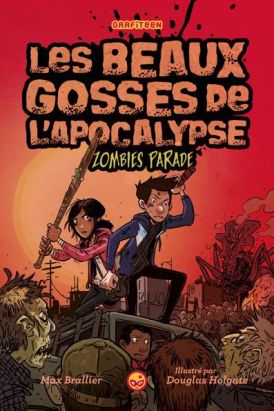 Les beaux gosses de l'apocalypse tome 2