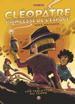 Cléopâtre princesse de l'espace tome 3