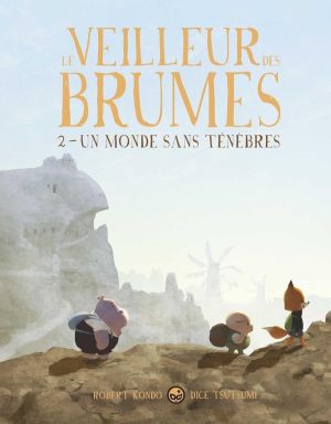 Le veilleur des brumes tome 2