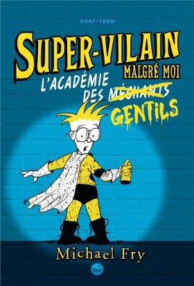 Super-vilain tome 2