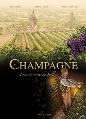 BD Le Champagne, une Histoire De Bulles