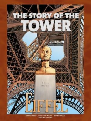 The story of the tower Eiffel (anglais)