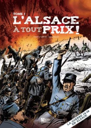 L'Alsace à tout prix tome 1