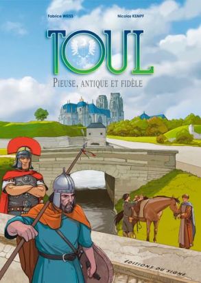 Toul ; pieuse, antique et fidèle