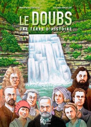 Le Doubs - Une terre d'histoire