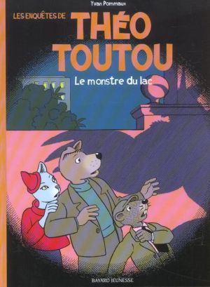 les enquêtes de théo toutou tome 2 - le monstre du lac
