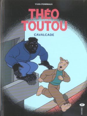 theo toutou tome 3 - cavalcade