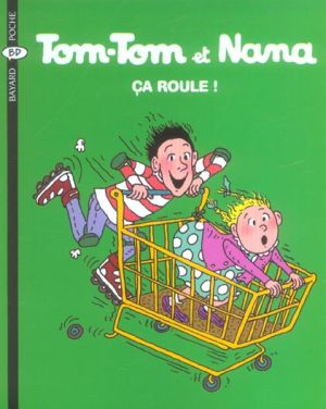 tom-tom et nana tome 31 - ça roule!
