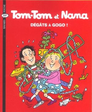 tom-tom et nana tome 23 - dégats à gogo