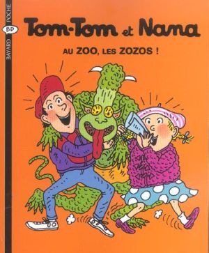 tom-tom et nana tome 24 - au zoo les zozos