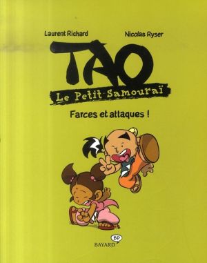 tao le petit samuraï ; farces et attaques