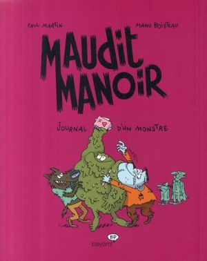 maudit manoir tome 2 - journal d'un monstre