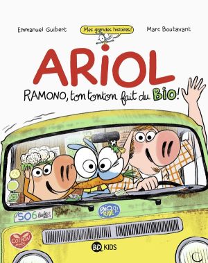 Ariol - Ramono ton tonton fait du bio !