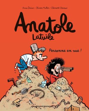 Anatole Latuile tome 3 - personne en vue ! Anatole Latuile tome 3 - personne en vue !