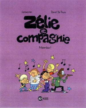 Zélie et compagnie tome 8 - Mambo !