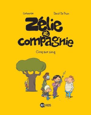 Zélie et compagnie tome 9 - cinq sur cinq