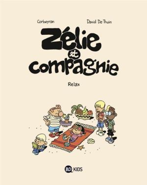Zélie et compagnie tome 11 - relax