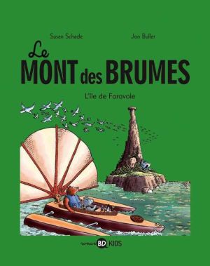 Le mont des brumes tome 2 - l'île de Favarole