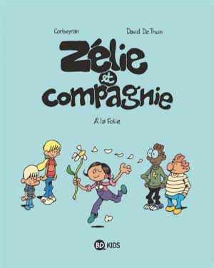 Zélie tome 12 - à la folie