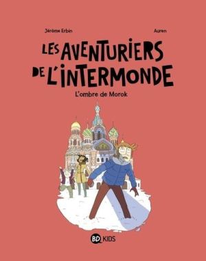 Les aventuriers de l'intermonde tome 2