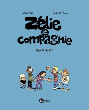 Zélie et compagnie tome 13
