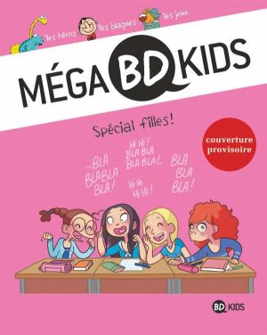 Méga BD Kids tome 3