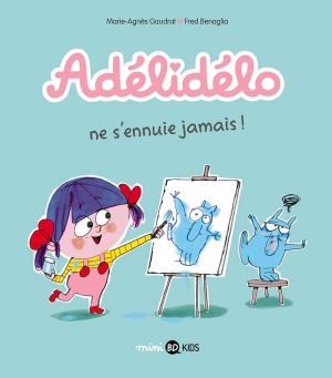 Adélidélo tome 2
